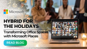 Hybrid for Holidayas Microsoft Places